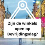 Zijn de winkels open op Bevrijdingsdag