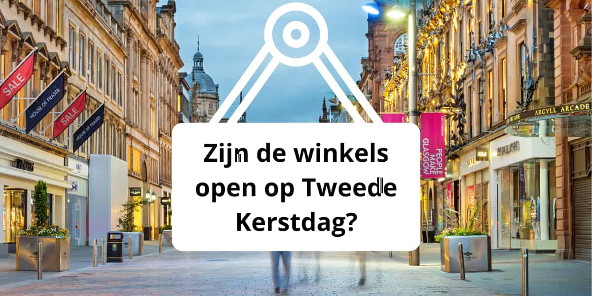 Zijn de winkels open op Tweede Kerstdag?